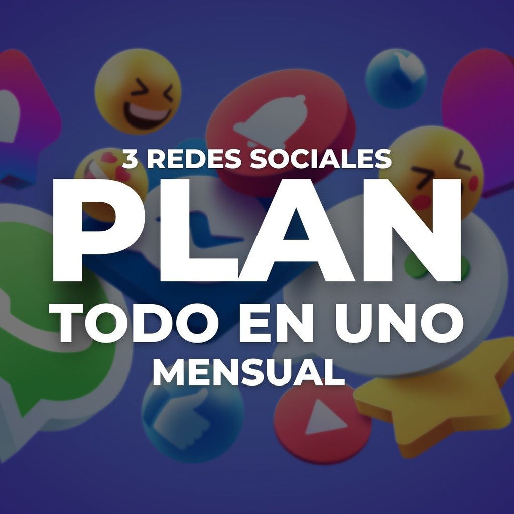 [Plan Todo en Uno] Administración de redes sociales (Mensual)