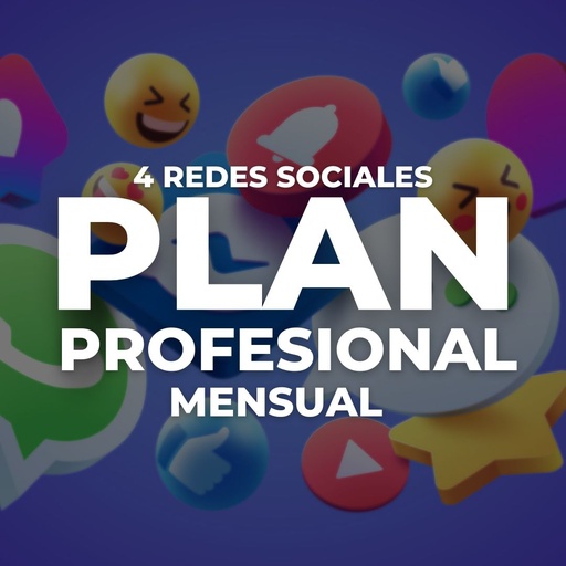 [Plan Profesional] Administración de redes sociales (Mensual)