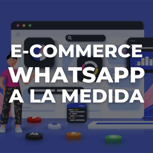 [A la medida] e-Commerce WhatsApp